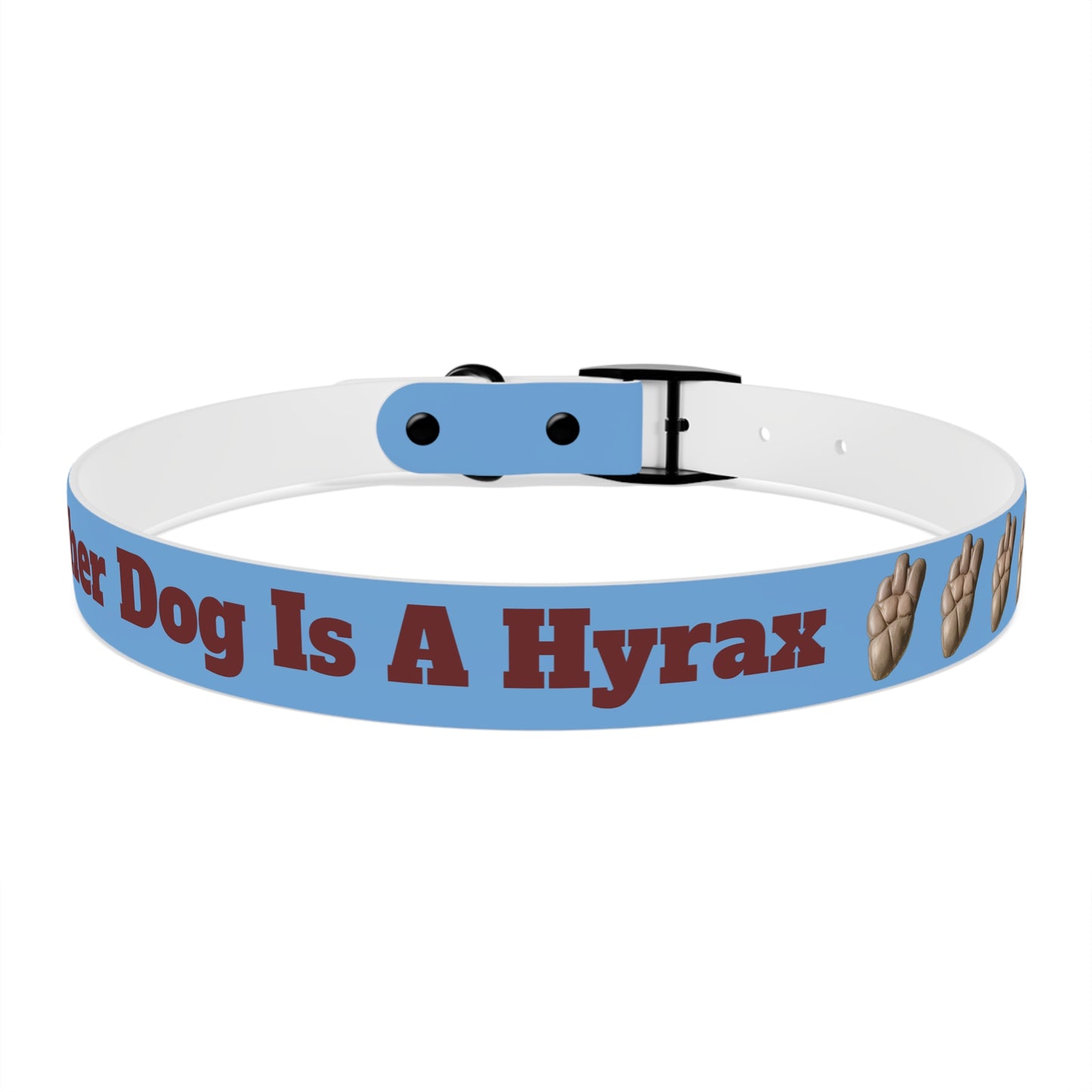 My Other Dog Is A Hyrax - Pet Collar