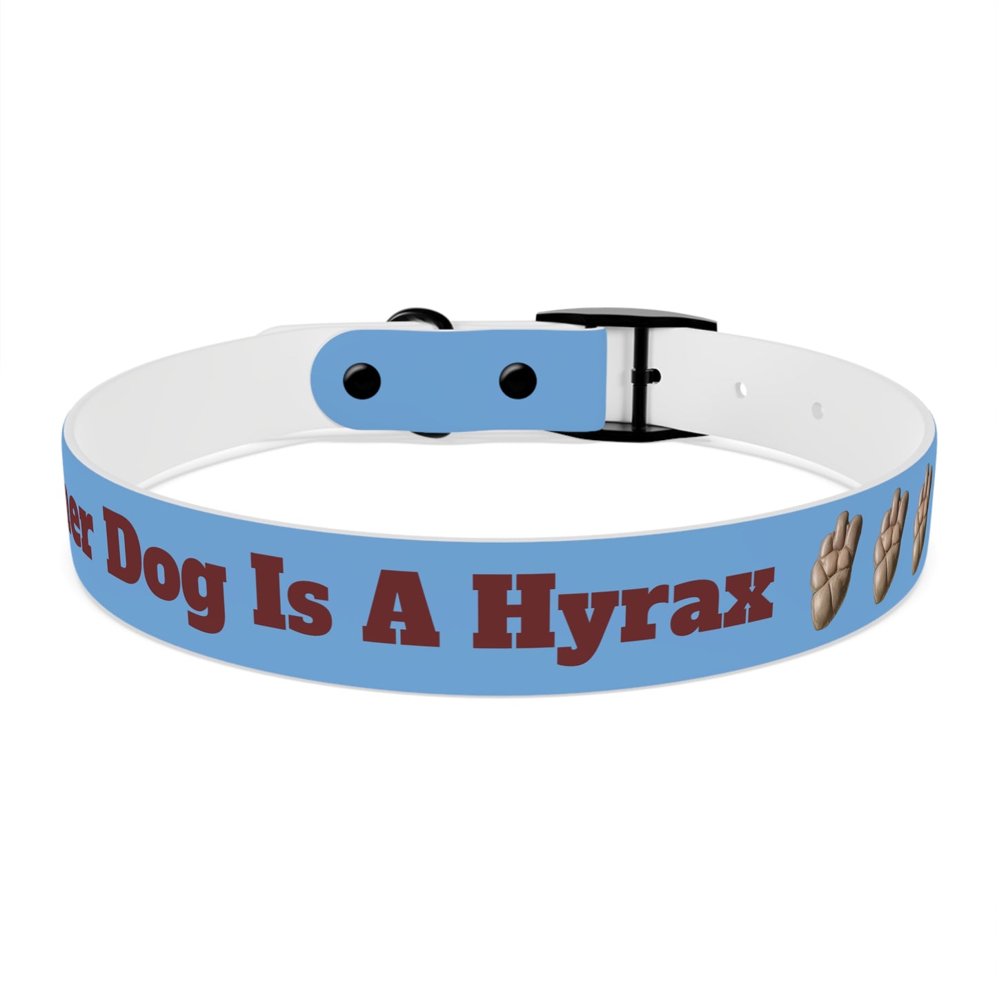 My Other Dog Is A Hyrax - Pet Collar